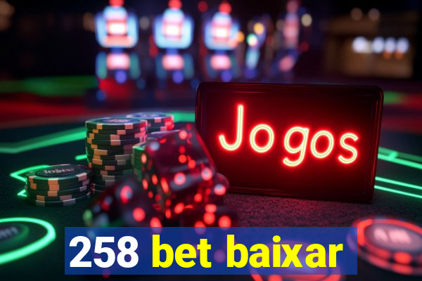 258 bet baixar